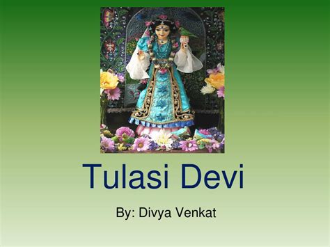 Ppt Tulasi Devi Powerpoint Presentation Free Download Id4173526