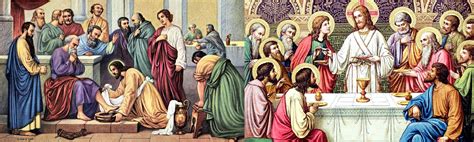 After washing his disciples' feet, jesus tells them Maundy Thursday: The Last Supper of Our Lord Jesus Christ ...
