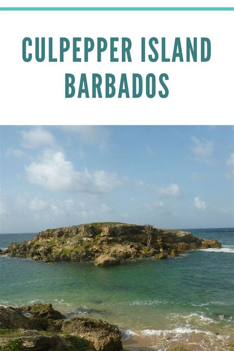 Culpepper Island Barbados In 2022 Barbados Island Scenic