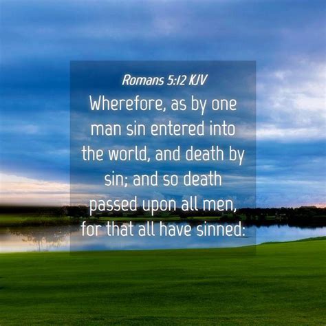 Romans Kjv Wherefore As By One Man Sin Entered Into The