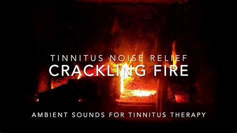 Tinnitus Noise Relief Crackling Log Fire Youtube