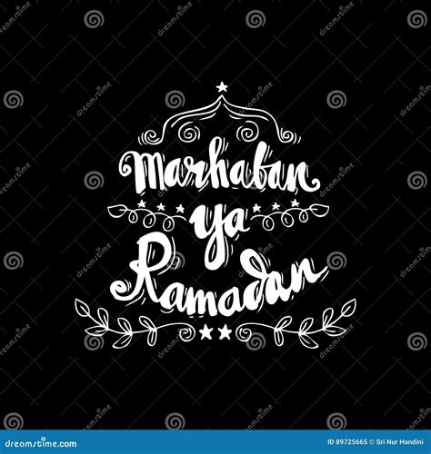 Marhaban Ya Ramadan Stock Illustration Illustration Of Calligraphy