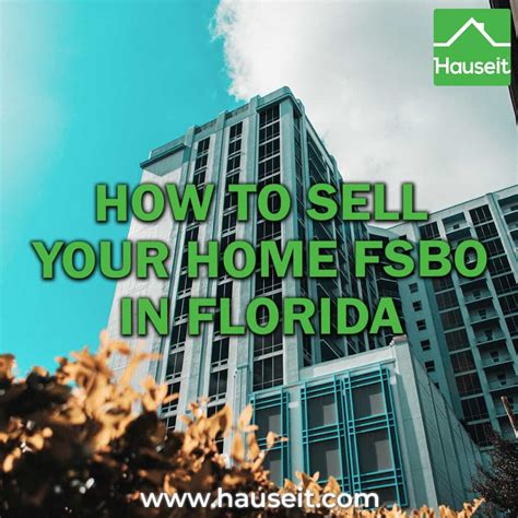How To Sell Your Miami Home Fsbo Hauseit® South Florida