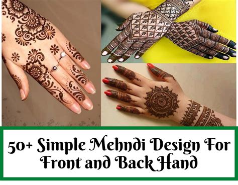 50 Easy Mehndi Designs For Hands Front And Back 2021 Trabeauli