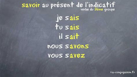 Savoir Au Présent De Lindicatif La Conjugaisonfr Youtube