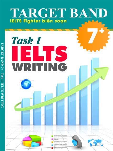 Ielts Writing Task 1 Target 7 Từ A Z Ielts Fighter Biên Soạn