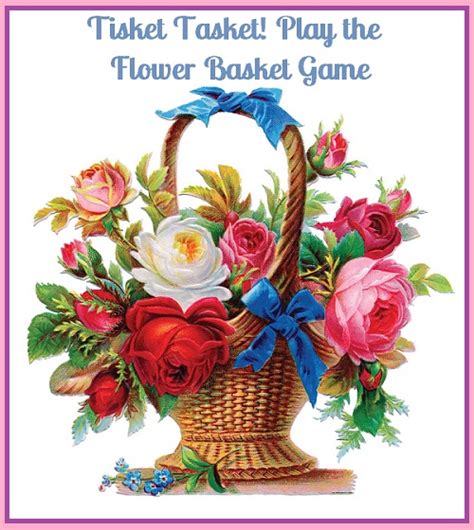Tisket Tasket Play The Flower Basket Game Thrifty Momma Ramblings