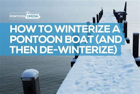 How To Winterize A Pontoon Boat Easily Then De Winterize It After