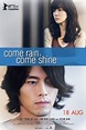 Película: Come Rain, Come Shine (2011) | abandomoviez.net