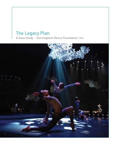 The Legacy Plan Cunningham Dance Foundation