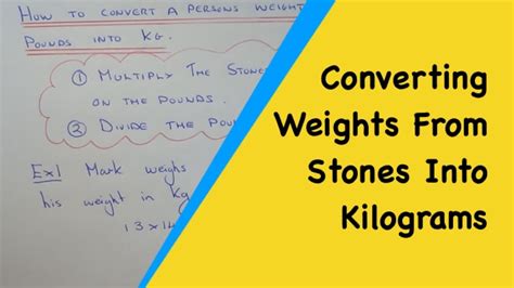 How To Convert A Persons Weight Given From Stones Into Kilograms Youtube