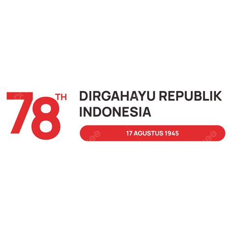 Official Logo Of Hut Ri 78th Happy Republic Indonesia 2023 Two Vector