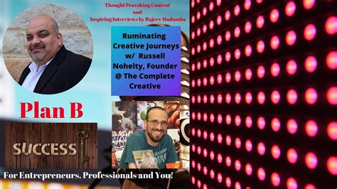 Ruminating Creative Journeys W Russell Nohelty Founder The Complete
