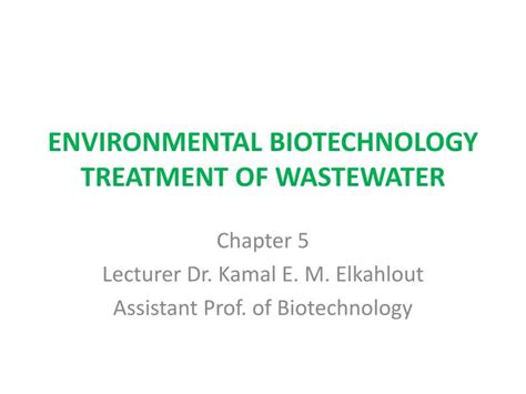 Ppt Environmental Biotechnology Treatment Of Wastewater Powerpoint