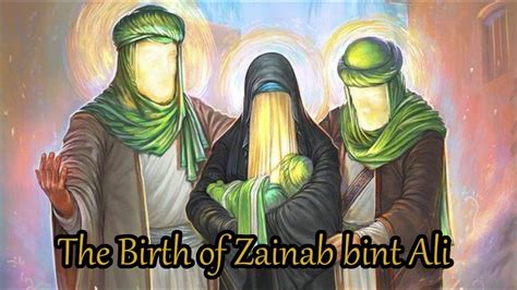 Zainab Bint Ali The Birth Of The Rasoolallah Grand Daughter 5th