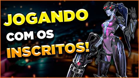 S Partida Insana Jogando Com Os Inscritos Overwatch Youtube