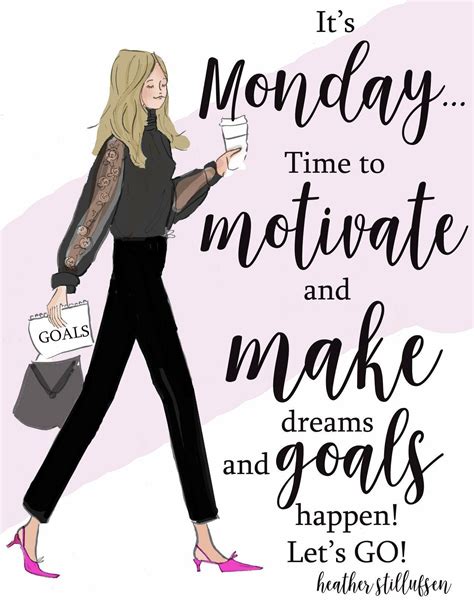 February 05 2018 At 0338pm Happy Monday Quotes Woman Quotes