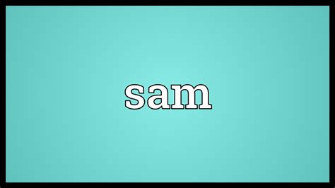 Sam Meaning Youtube