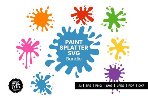 Paint Splatter Svg Bundle A Paint Splash Svg Set
