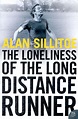 A Yorkshire Memoir: Review - Alan Sillitoe: The Loneliness of the Long ...