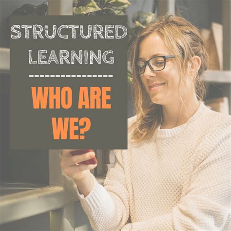 Structured Learning Llc Who Are We Structured Learning