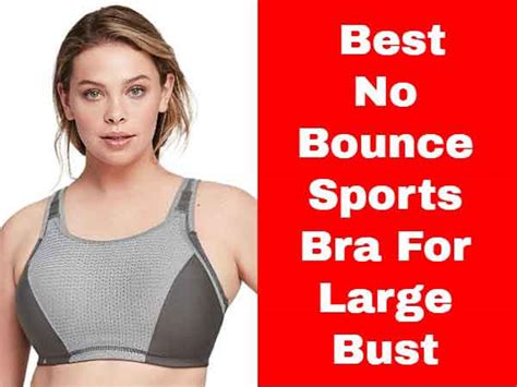 The 15 Best No Bounce Sports Bra For Large Bust USA 2022 Best Bra Guide
