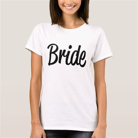 Bride T Shirt Zazzle