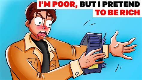 I M Poor But I Pretend To Be Rich Animated Story Youtube