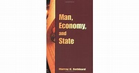 Man, Economy, and State by Murray N. Rothbard