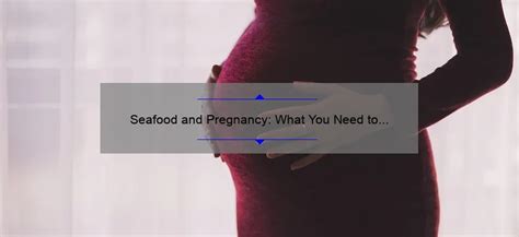 Seafood And Pregnancy What You Need To Know Expert Advice And Stats