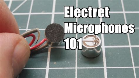 Electret Microphones 101 Youtube