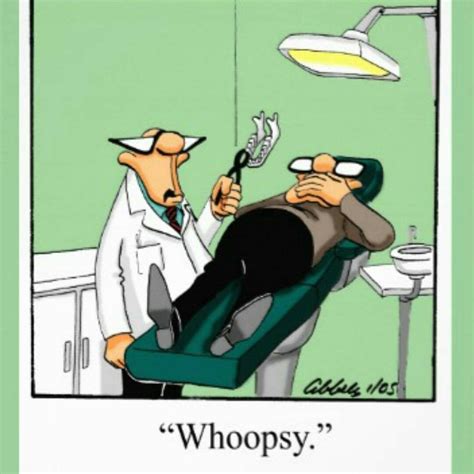 whoopsy dentist cartoon dentist humor medical humor cartoon jokes funny jokes radiology