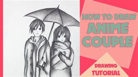 How To Draw Anime Couple With Umbrella Step By Step Youtube