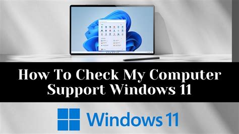 How To Check My Computer Support Windows 11 Check Windows 11 System