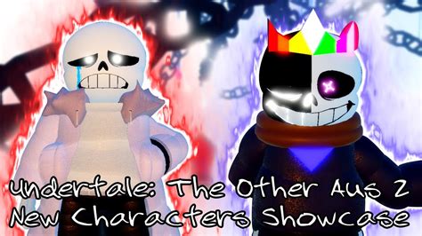 Undertale The Other Aus 2 New Characters King Multiverse And Alpha
