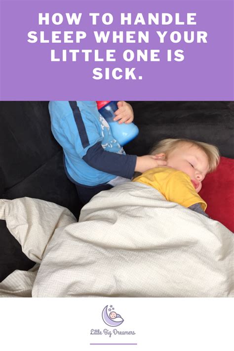 How To Handle Sleep When Your Child Is Sick — Little Big Dreamers