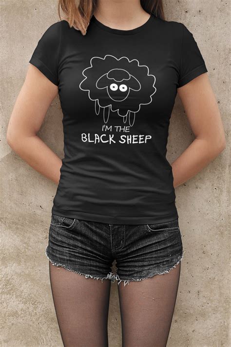 I M The Black Sheep Shirt Funny Sheep T Shirt Shepard Etsy