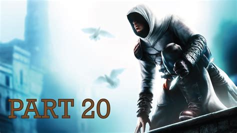 Let S Play Assassins Creed 1 Part 20 YouTube
