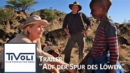 "Auf der Spur des Löwen" - Trailer - YouTube