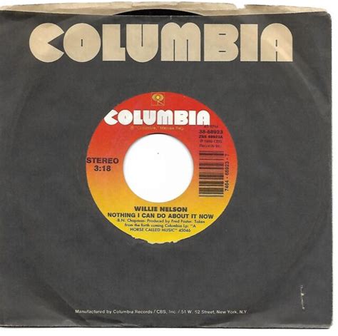 Nelson Willie Nothing I Can Do About It Now Columbia 38 68923 Ebay