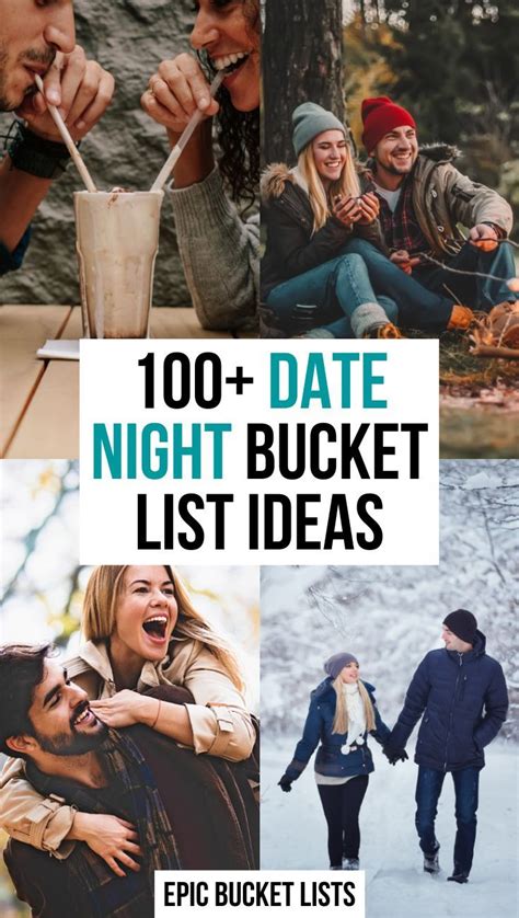 100 Unique Date Night Bucket List Ideas Date Night Bucket List How
