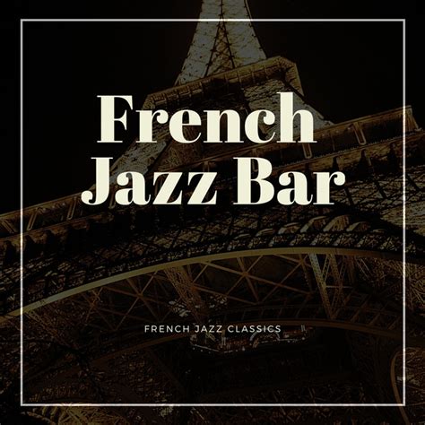 French Jazz Bar Best Songs · Discography · Lyrics