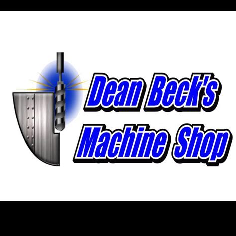 Dean Becks Machine Shop Hanford Ca