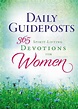 Daily Guideposts 365 Spirit-lifting Devotions for Women by Guideposts ...
