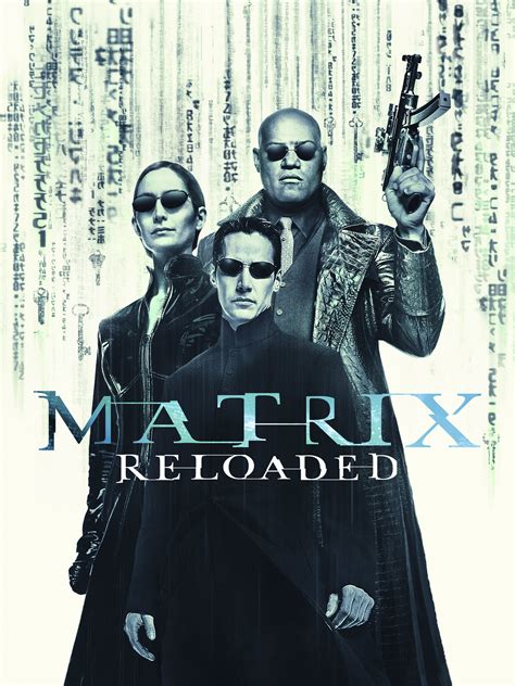Watch trailers & learn more. Matrix Reloaded Streaming : The Matrix Reloaded Movie ...