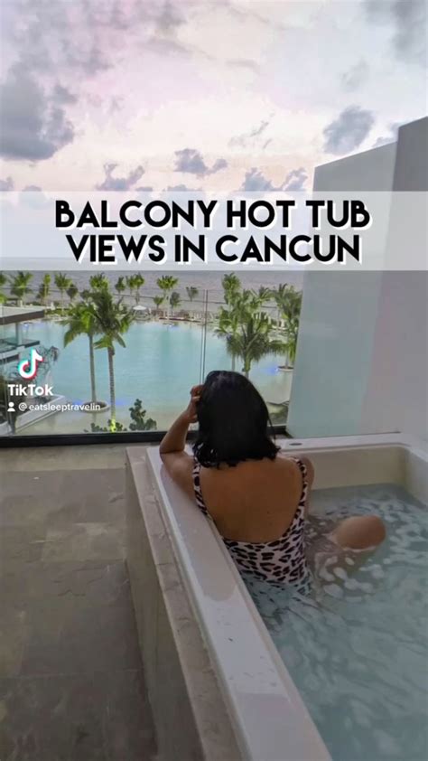 Cancun All Inclusive Resort With A Hot Tub Balcony Beach Honeymoon Destinations Honeymoon
