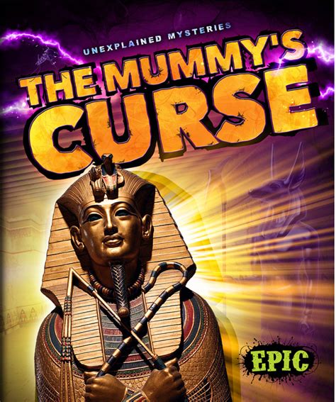 The Mummy S Curse Bellwether Media Inc