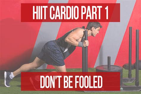 Hiit Cardio Dont Be Fooled N1 Training