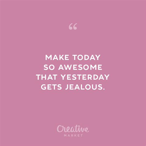 30 Inspiring Quotes To Conquer Monday Once And For All Creative