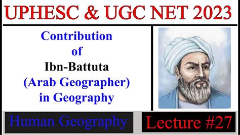 Ibn Battuta Ii Arab Geographer Ii Lecture 27 Ii Contribution Of Arab
